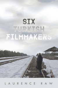 Cover image: Six Turkish Filmmakers 9780299315405