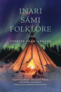 صورة الغلاف: Inari Sámi Folklore 9780299319045