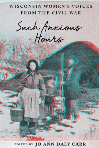 Imagen de portada: Such Anxious Hours 9780299324209