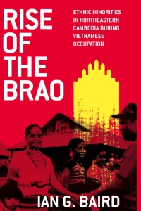 Cover image: Rise of the Brao 9780299326104