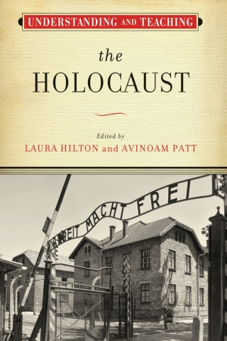 Cover image: Understanding and Teaching the Holocaust 9780299328603