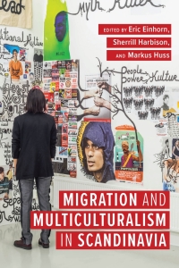 Omslagafbeelding: Migration and Multiculturalism in Scandinavia 9780299334802