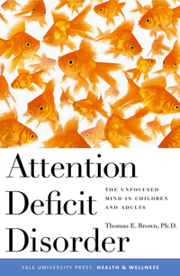 Imagen de portada: Attention Deficit Disorder: The Unfocused Mind in Children and Adults 9780300106411