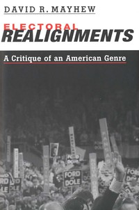 Titelbild: Electoral Realignments: A Critique of an American Genre 9780300093360