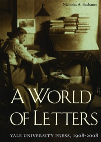 Cover image: A World of Letters: Yale University Press, 1908-2008 9780300115987