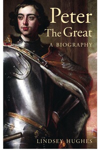 Cover image: Peter the Great: A Biography 9780300094268
