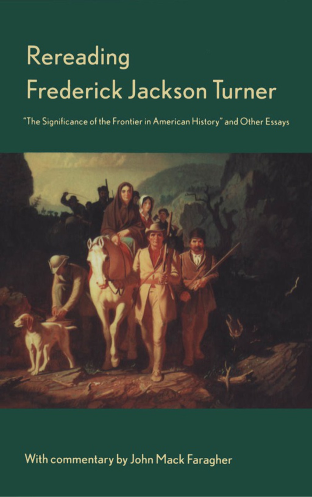 Rereading Frederick Jackson Turner