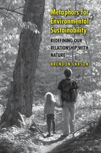 Omslagafbeelding: Metaphors for Environmental Sustainability: Redefining Our Relationship with Nature 9780300151534