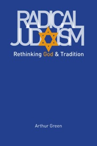 Omslagafbeelding: Radical Judaism: Rethinking God and Tradition 9780300152326