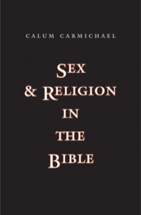 Cover image: Sex and Religion in the Bible 9780300153774