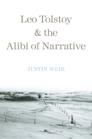 Cover image: Leo Tolstoy and the Alibi of Narrative 9780300153842