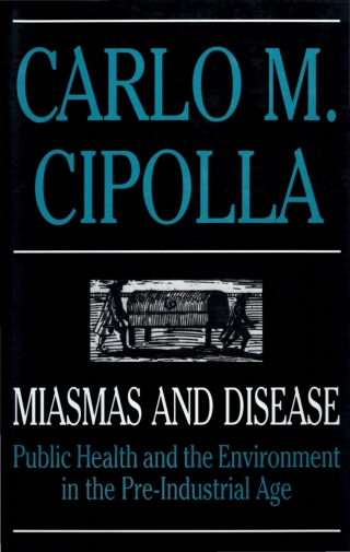 Cover image: Miasmas and Disease 9780300048063