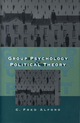 Cover image: Group Psychology and Political Theory 9780300059588