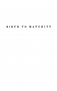 Cover image: Birth to Maturity 9780300029987
