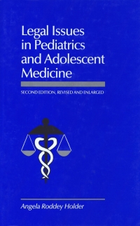 Cover image: Legal Issues in Pediatrics and Adolescent Medicine, Second Edition, Revised and 2nd edition 9780300033847