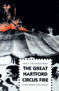 Cover image: The Great Hartford Circus Fire 9780300050127