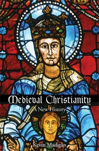 Cover image: Medieval Christianity: A New History 9780300158724