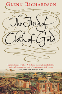 Omslagafbeelding: The Field of Cloth of Gold 9780300148862