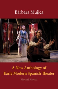 Omslagafbeelding: A New Anthology of Early Modern Spanish Theater 9780300109566