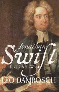 صورة الغلاف: Jonathan Swift: His Life and His World 9780300164992