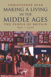 Cover image: Making a Living in the Middle Ages: The People of Britain 8501520 9780300090604