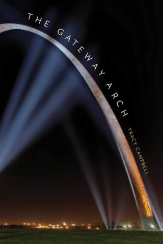 表紙画像: The Gateway Arch 9780300205688