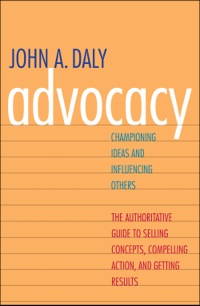 Cover image: Advocacy: Championing Ideas and Influencing Others 9780300167757