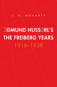 Cover image: Edmund Husserl's Freiburg Years: 1916-1938 9780300152210