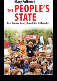 Imagen de portada: The People's State: East German Society from Hitler to Honecker 9780300144246