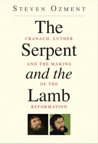 Cover image: The Serpent and the Lamb 9780300169850