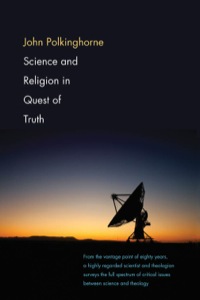 Cover image: Science and Religion in Quest of Truth 9780300174786