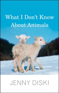 Cover image: What I Don't Know About Animals 9780300176841