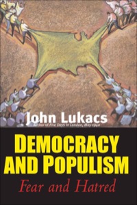 Cover image: Democracy and Populism: Fear and Hatred 9780300107739