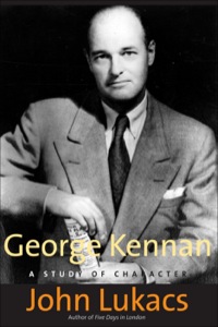 صورة الغلاف: George Kennan: A Study of Character 9780300122213