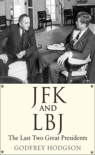 Cover image: JFK and LBJ 9780300180503