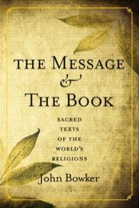 Cover image: The Message and the Book: Sacred Texts of the World's Religions 9780300179293
