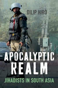 Cover image: Apocalyptic Realm: Jihadists in South Asia 9780300173789