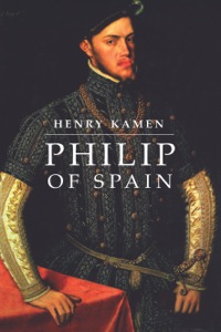 Cover image: Philip of Spain 9780300070811