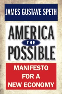 Cover image: America the Possible: Manifesto for a New Economy 9780300180763
