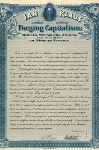 Cover image: Forging Capitalism: Rogues, Swindlers, Frauds, and the Rise of Modern Finance 9780300181944
