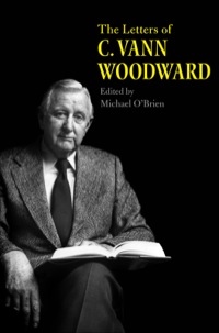 Cover image: The Letters of C. Vann Woodward 9780300185348