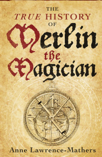 Titelbild: The True History of Merlin the Magician 9780300144895