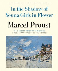 Cover image: In the Shadow of Young Girls in Flower: In Search of Lost Time, Volume 2 9780300185423