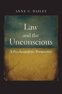 Cover image: Law and the Unconscious 9780300188837