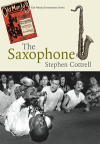 Cover image: The Saxophone 9780300100419