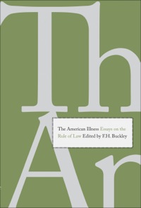 Cover image: The American Illness: Essays on the Rule of Law 9780300175219