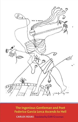 Cover image: The Ingenious Gentleman and Poet Federico García Lorca Ascends to Hell 9780300167764