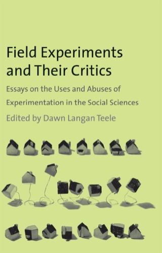 Cover image: Field Experiments and Their Critics 9780300169409