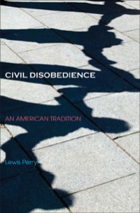 Cover image: Civil Disobedience: An American Tradition 9780300124590