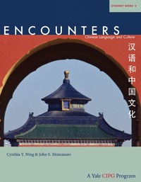 Titelbild: Encounters: Chinese Language and Culture, Student Book 2 9780300161632